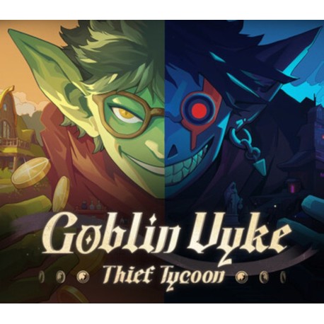 Goblin Vyke: The Thief Tycoon PC Steam CD Key