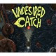 Undesired Catch PC Steam CD Key