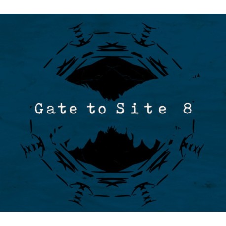 Gate to Site 8 PC Steam CD Key