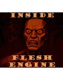 Inside the Flesh Engine PC Steam CD Key