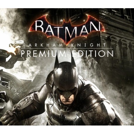 Batman: Arkham Knight Premium Edition PC Steam CD Key (valid until June 2026)