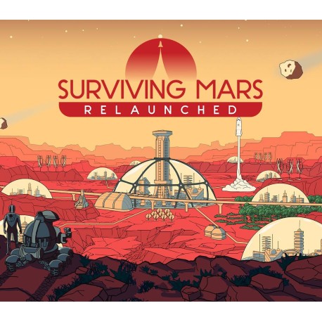 Surviving Mars: Relaunched PC Steam CD Key