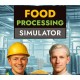 Food Processing Simulator PC Steam CD Key