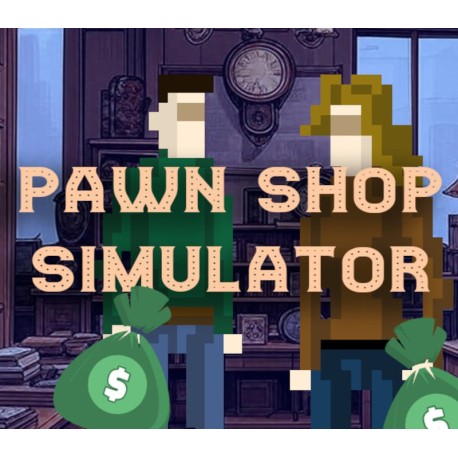 Pawn Shop: Simulator PC Steam CD Key