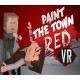 Paint the Town Red VR DLC PC Steam CD Key