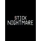 Stick Nightmare Steam CD Key