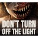 Don’t Turn Off the Light PC Steam CD Key