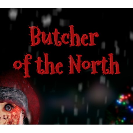 Butcher of the North PC Steam CD Key