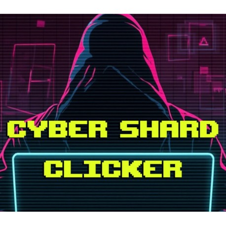 Cyber Shard Clicker PC Steam CD Key