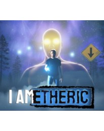 I AM ETHERIC PC Steam CD Key