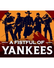 A Fistful Of Yankees PC Steam CD Key