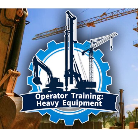 Operator Training: Heavy Equipment PC Steam CD Key