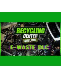 Recycling Center Simulator - E-Waste DLC PC Steam CD Key
