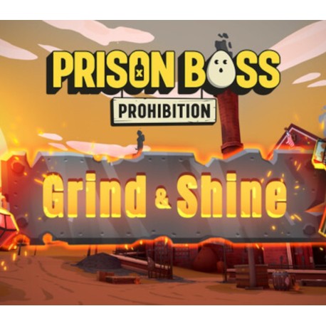 Prison Boss Prohibition - Grind and Shine DLC PC Steam CD Key