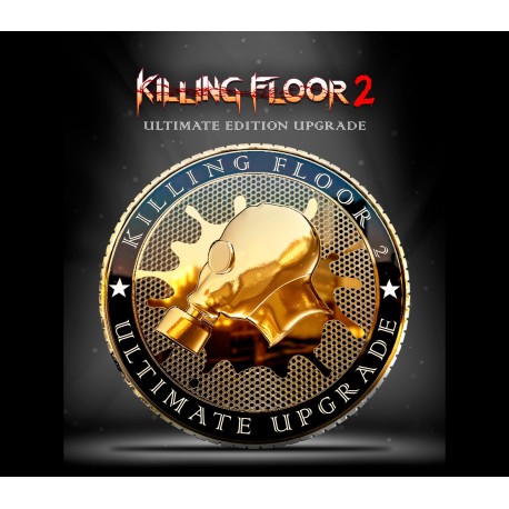 Killing Floor 2 - Ultimate Edition Upgrade DLC EU XBOX One / Xbox Series X|S CD Key