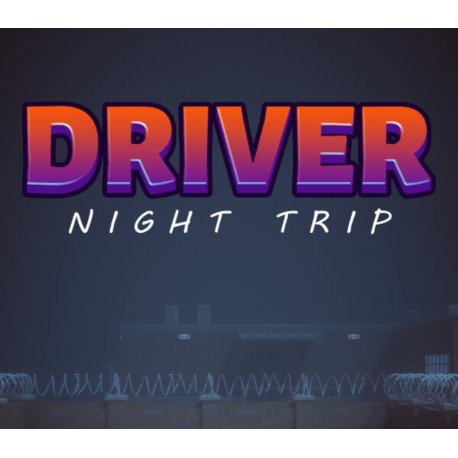 Driver Night Trip PC Steam CD Key