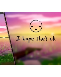 I hope she's ok PC Steam CD Key