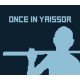 Once in Yaissor PC Steam CD Key