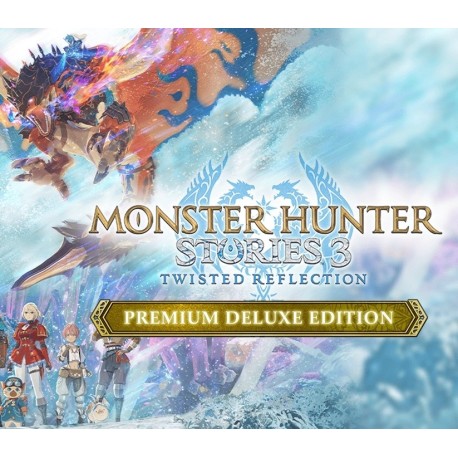 Monster Hunter Stories 3: Twisted Reflection Premium Deluxe Edition NA PC Steam CD Key