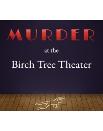Murder at the Birch Tree Theater PC Steam CD Key