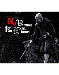 No Vacation for an Executioner PC Steam CD Key