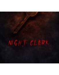 Night Clerk PC Steam CD Key