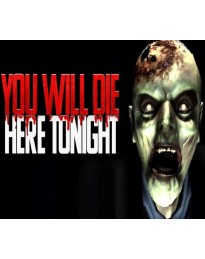 You Will Die Here Tonight EU Steam CD Key