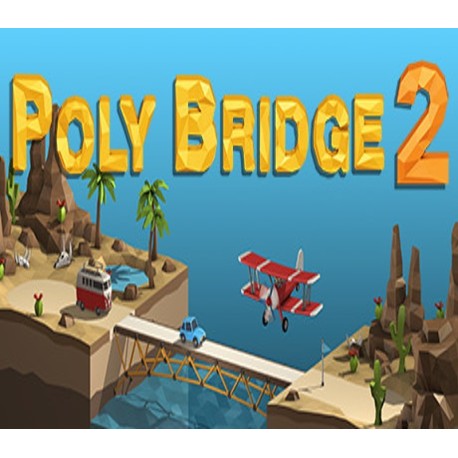 Poly Bridge 2 PC Steam CD Key (valid until December 2026)