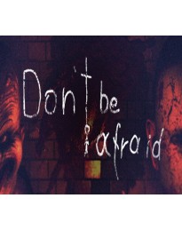 Don't Be Afraid EU PC Steam CD Key