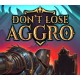 Don't Lose Aggro PC Steam CD Key