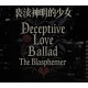 Deceptiive Love Ballad The Blasphemer PC Steam CD Key