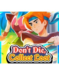 Don't Die, Collect Loot PC Steam CD Key
