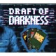 Draft of Darkness Steam CD Key