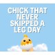 Chick That Never Skipped a Leg Day PC Steam CD Key