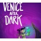 Venice After Dark PC Steam CD Key