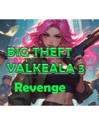 Big Theft Valkeala 3 Revenge PC Steam CD Key