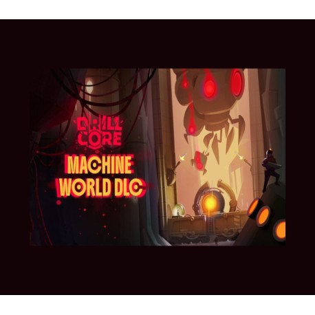 Drill Core - The Machine World DLC PC Steam CD Key