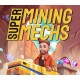 Super Mining Mechs PC Steam CD Key