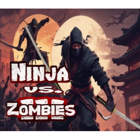 Ninja Vs. Zombies 3 PC Steam CD Key