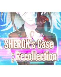 SHEROK's Case Recollection PC Steam CD Key