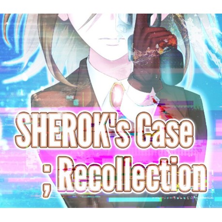 SHEROK's Case Recollection PC Steam CD Key