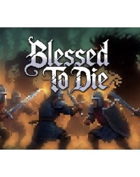 Blessed To Die PC Steam CD Key
