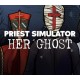 Priest Simulator - Her Ghost DLC NA PS5 CD Key