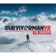 Survivorman VR The Descent EU PC Steam CD Key