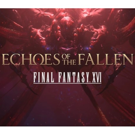 Final Fantasy XVI - Echoes of the Fallen DLC PC Steam CD Key