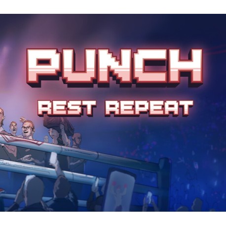 Punch, Rest, Repeat PC Steam CD Key