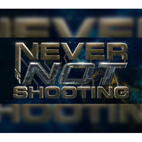 Never Not Shooting Steam CD Key