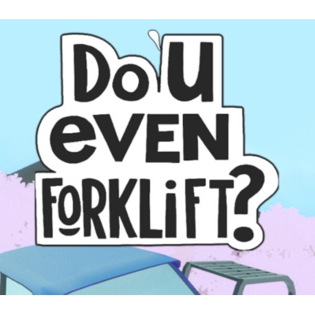 Do You even Forklift? PC Steam CD Key