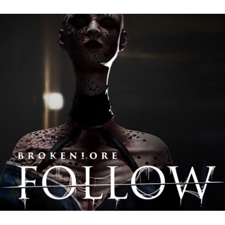 BrokenLore: FOLLOW PC Steam CD Key
