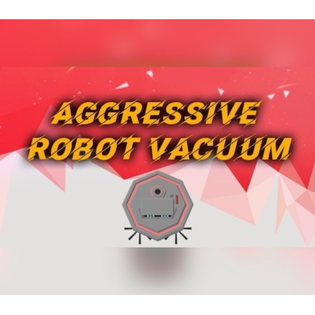 Aggressive Robot Vacuum Steam CD Key